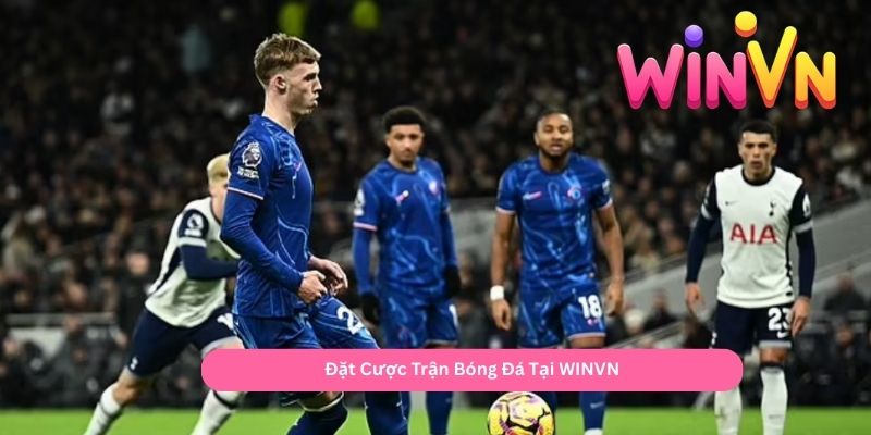 Đặt Cược Trận Bóng Đá Tại WINVN
