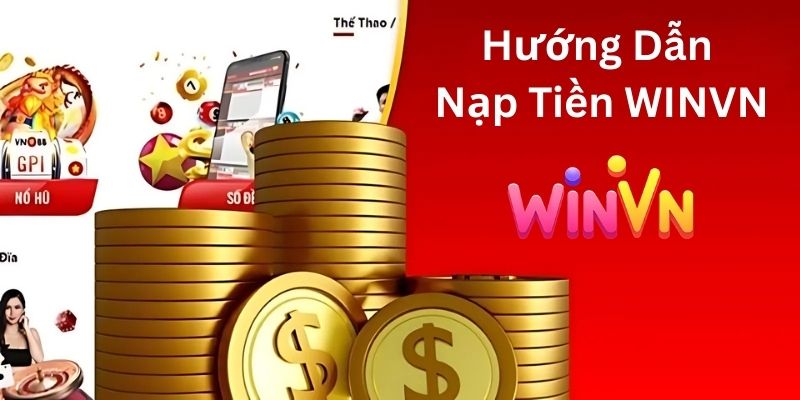 Hướng Dẫn Nạp Tiền WINVN