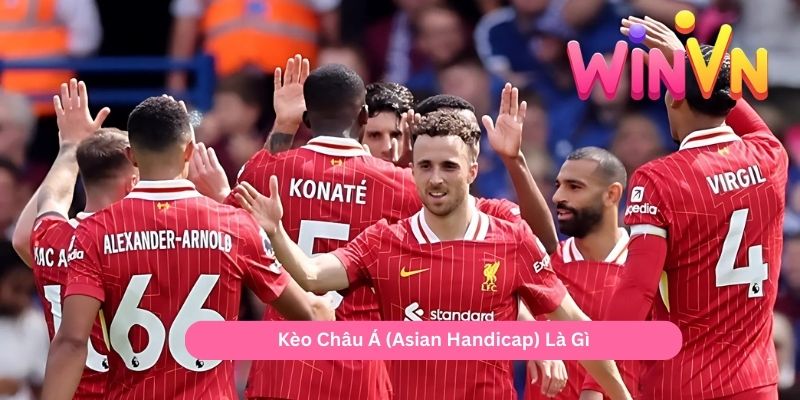 Kèo Châu Á (Asian Handicap) Là Gì
